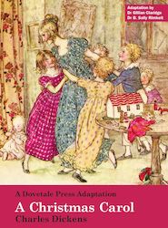 A Dovetale Press Adaptation: A Christmas Carol Charles Dickens, second edition