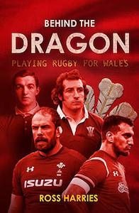 Products: Behind the Dragon: Playing Rugby for Wales (Behind the Jersey)