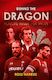 Behind the Dragon: Playing Rugby for Wales (Behind the Jersey)
