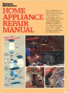 Products: Popular Mechanics Home Appliance Repair Manual