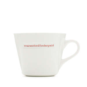 Kitchen: OVERWORKED/UNDERPAID MUG