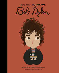 Books: Little People, Big Dreams - Bob Dylan