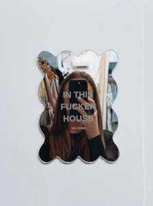 Wall Decor: In This Fucken House Mirror