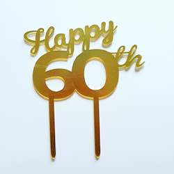 Acrylic Cake Toppers: Gold Acrylic Happy 60th Cake Topper