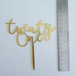 Acrylic Cake Toppers: Gold Acrylic Twenty One Cake Topper