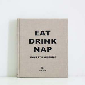 Home: Eat, Drink, Nap