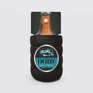 Im Sexy & I Tow It' Beer Holder