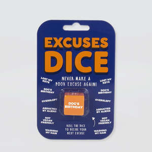 Excuses Dice
