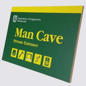 Department of Exaggeration - Man Cave Entrance Sign