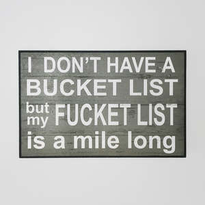 F**ket List' Wall Plaque