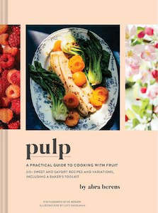 Books 1: Pulp: A Practical Guide to Cooking with Fruit