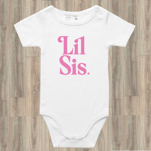 Brother Sister Tees: Lil Sis Onesie or Tee - Pink or Black