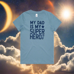 Fathers Day: My Dad is My Super Hero T-Shirt - Father's Day Hero Shirt NZ