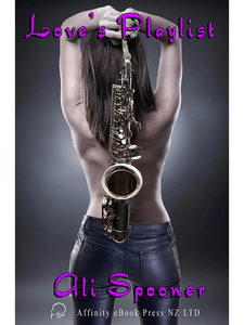 Love’s Playlist by Ali Spooner - Affinity Rainbow Publications