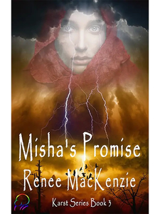 Misha’s Promise - Karst Series Book Three by Renee MacKenzie - Affinity Rainbo&hellip;