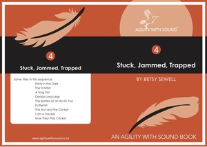 Book 4-23 'Stuck, Jammed, Trapped' - Agility With Sound