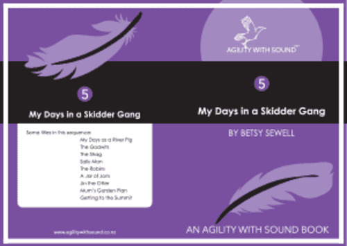Book 5-14 'My Days in a Skidder Gang' - Agility With Sound