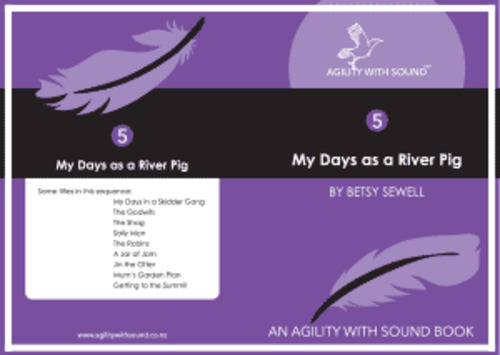 Book 5-15 'My Days as a River Pig' - Agility With Sound