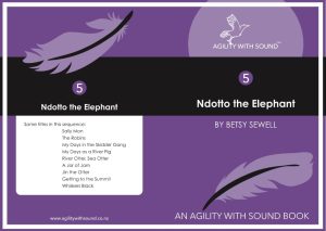 Book 5-16 'Ndotto The Elephant' - Agility With Sound
