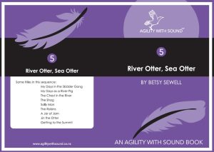 Book 5-17 'River Otter, Sea Otter' - Agility With Sound