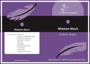 Book 5-21 'Whiskers Black' - Agility With Sound