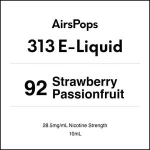 313 E Liquid 10ml: 92 Strawberry Passionfruit - AirsPops 313 E-LIQUID 10ml