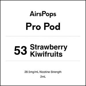53 STRAWBERRY KIWIFRUITS - AirsPops Pro Pods 2ml