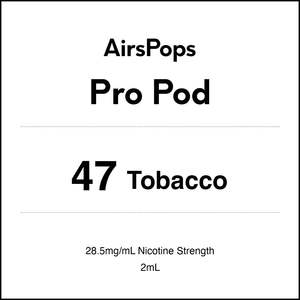 Prefilled Pods For Airpops Pro Airegg: 47 TOBACCO - AirsPops Pro Pods 2ml