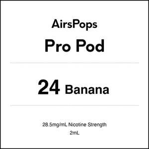 Prefilled Pods For Airpops Pro Airegg: 24 BANANA - AirsPops Pro Pods  2ml