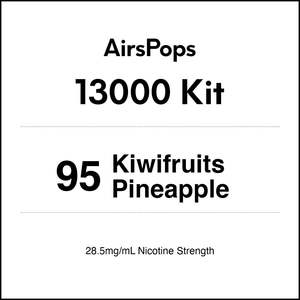 Device Kits: 95 Kiwifruits Pineapple - AirsPops 13000 Kit