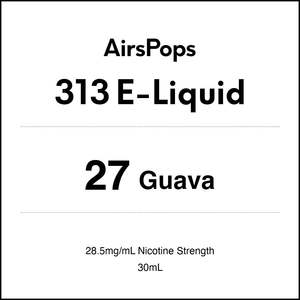27 GUAVA - AirsPops 313 E-LIQUID Guava 30ml