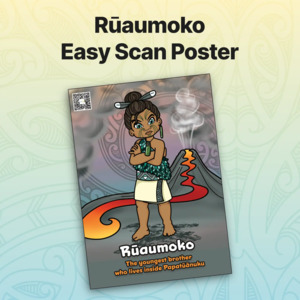 Ece Atua Posters: Rūaumoko Easy Scan Poster
