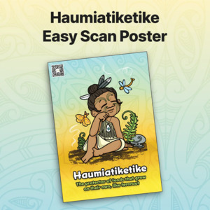 Ece Atua Posters: Haumiatiketike Easy Scan Poster