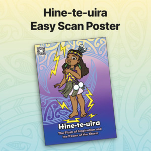 Hine-te-uira Easy Scan Poster