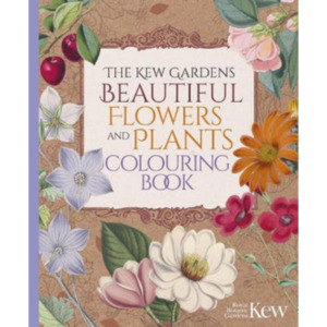 Kew Gardens Beautiful Flowers and Plants Colouring Book