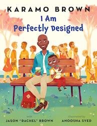 Children: I Am Perfectly Designed