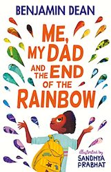 Middle Reader: Me, My Dad and the End of the Rainbow