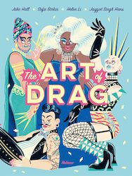 Young Adult: The Art of Drag