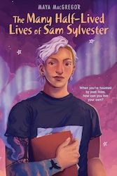 Young Adult: The Many Half-Lived Lives of Sam Sylvester