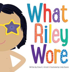 Picture Book: What Riley Wore