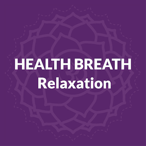 Audio - Anahata Yoga Retreat: Health Breath Relaxation