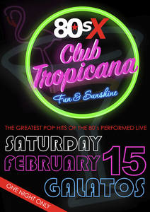 Products: 80s X – Club Tropicana – Postponed