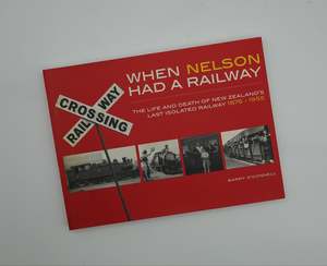 Books Magazines: When Nelson Had a Railway