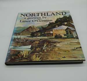 Signed first edition....Northland a portrait by Lance O'Gorman