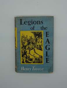 Books Magazines: Iconic children's fiction... Legions of the Eagle by Henry Treece