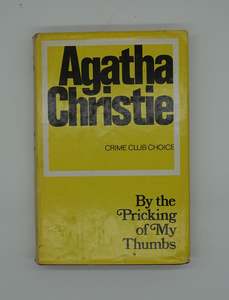 First edition of Agatha Christie's By the Pricking of My Thumbs