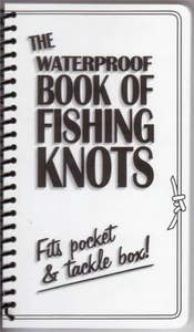 Books Magazines: Waterproof Book of Fishing Knots