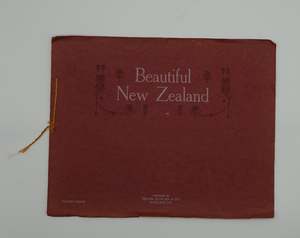 Beautiful New Zealand, a vintage tourist booklet published by Frank Duncan & Co, 1920