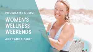 Products: Womens Wellness Weekends Aotearoa Surf School