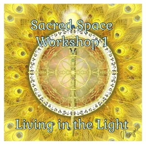 Products: Sacred Space Workshop 1 – Living in the Light – Group-based Learning – Arayah’s Compass